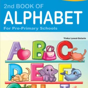 2nd Book of Alphabet for Pre-Primary Schools
