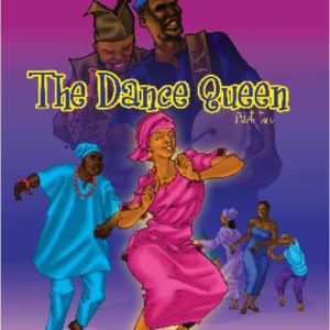 The Dance Queen Part 2