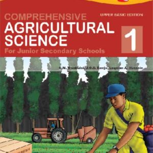 Comprehensive Agricultural Science for Junior Secondary Schools 1