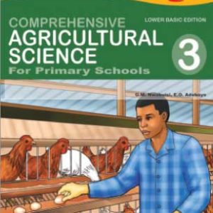 Comprehensive Agricultural Science for Primary Schools 3