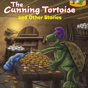 The Cunning Tortoise and Other Stories